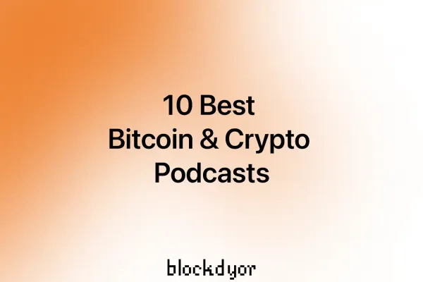 10 Best Bitcoin & Crypto Podcasts