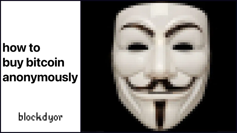 How To Buy Bitcoin Anonymously